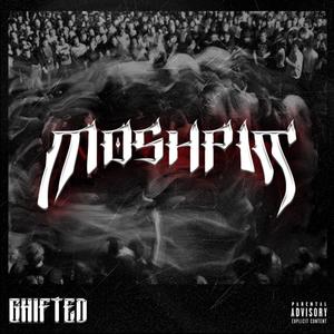 Moshpit (Explicit)