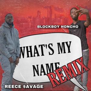 What's My Name Remix (Explicit)