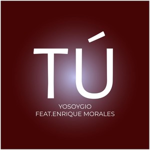 Tú (feat. Enrique Morales)