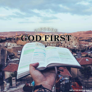 GOD FIRST (feat. Angel Rey)