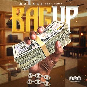 Bag Up (feat. Remiri) (Explicit)