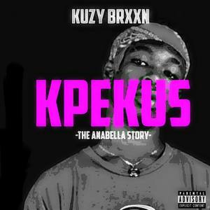 Kpekus (the Annabella Story) (Explicit)