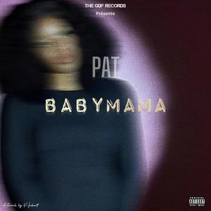 Babymama (Explicit)