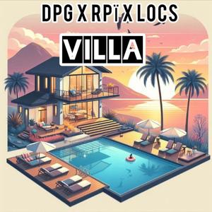 Villa (feat. Dpg & Locs)