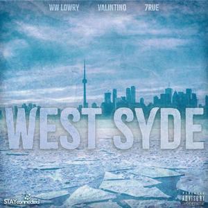 West Syde (feat. WW Lowry & 7Rue) [Explicit]