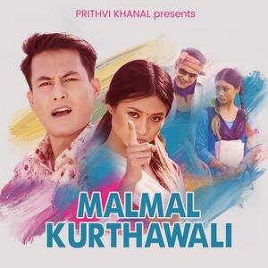 Malmal Kurthawali (feat. Mechu Dhimal)