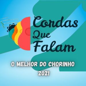 O MELHOR DO CHORINHO 2021