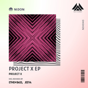 Project X (Ethen Bass Remix)