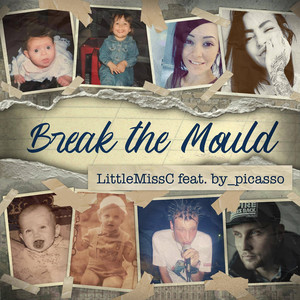 Break the Mould (Explicit)