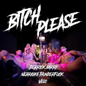 ***** Please(feat. Derrick Barry & Nebraska Thunder****) (Explicit)