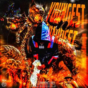 Youngest N Hardest (Explicit)