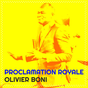 PROCLAMATION ROYALE