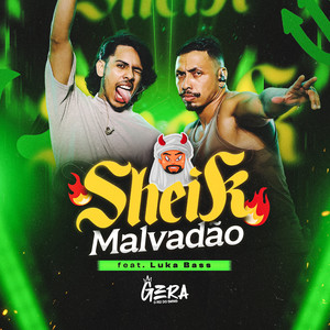Sheik Malvadão (feat. Luka Bass)