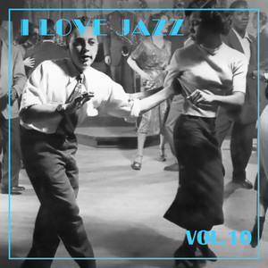 I Love Jazz, Vol. 10