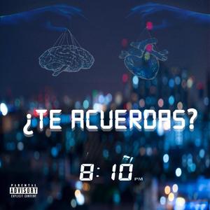 ¿Te Acuerdas? (Explicit)