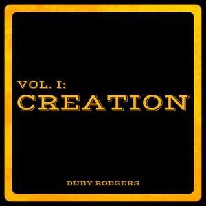 Volume One: Creation (Explicit)