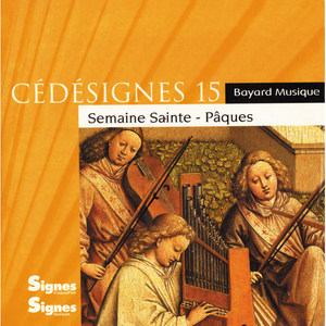 CédéSignes 15 Semaine Sainte - Pâques