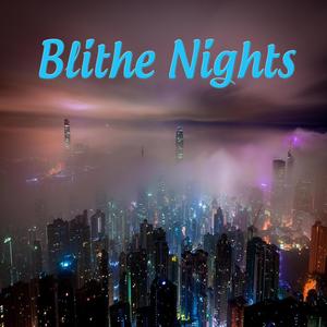 Blithe Nights