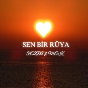 Sen Bir Rüya (feat. MEK) [Explicit]