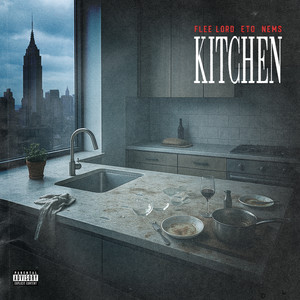 Kitchen (feat. NEMS) [Explicit]