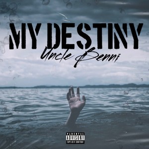 My Destiny (Explicit)