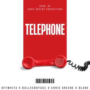 Telephone (feat. 0ffWhit3, BalleeBoyAce & Blare The Music) [Explicit]