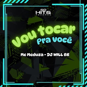 Vou Tocar pra Você (Explicit)