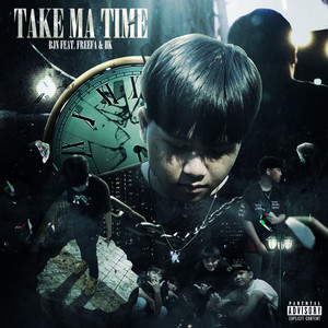 TAKE MA TIME (Explicit)