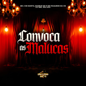 Convoca as Malucas (Explicit)