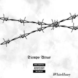 Tiempo Atrás (Explicit)