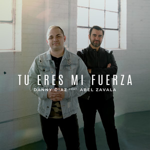 Tú Eres Mi Fuerza