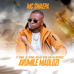 Avumile Madlozi (feat. Tumie, Dj Venda, Deejay Bino & Da Qutness)