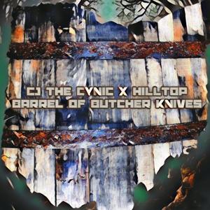 Barrel of Butcher Knives (feat. C.J. the Cynic) [Explicit]