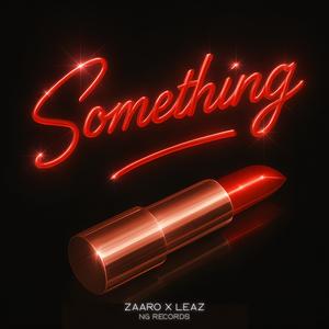 Something (Explicit)