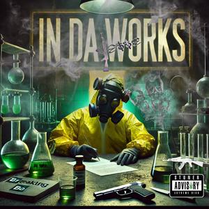 In Da Works (Explicit)