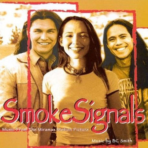 Smoke Signals (Music from the MIRAMAX Motion Picture)