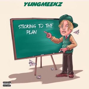 Sticking To The Plan (Explicit)