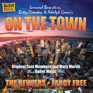 Bernstein, L.: on The Town (Original Cast Recording) [1940-1956]