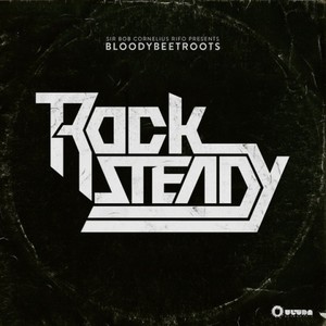 Rocksteady (Gigi Barocco Remix)