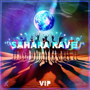 Sahara Rave VIP