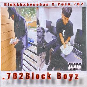 .762Block Boyz (Explicit)