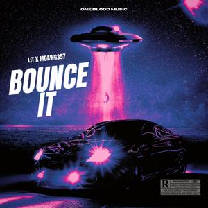 Bounce it (Explicit)