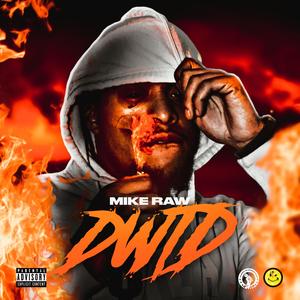 Mike Raw - Figure It Out (Explicit)