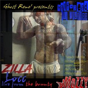 Zilla Locc Live From The Bounty (Explicit)