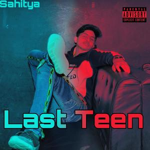 Last Teen (Explicit)