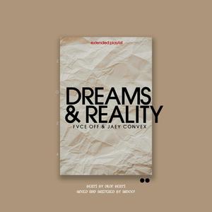 Dreams And Reality (Explicit)