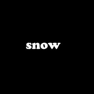 Snow (Explicit)