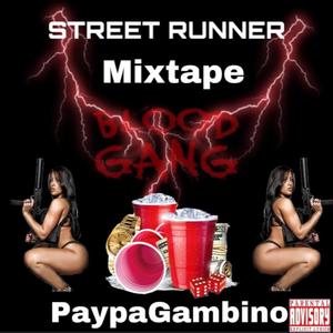 Street runner Mixtape (Explicit)