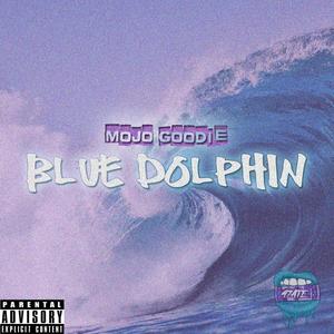 Blue Dolphin (Explicit)