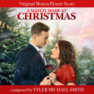 A Match Made at Christmas (Original Motion Picture Score)